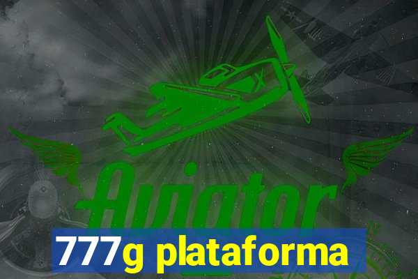 777g plataforma