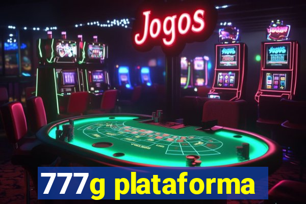 777g plataforma