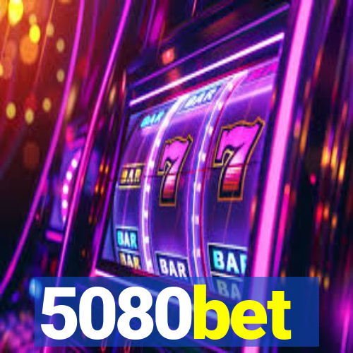 5080bet