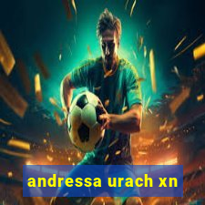 andressa urach xn