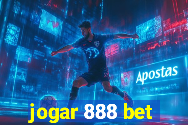 jogar 888 bet