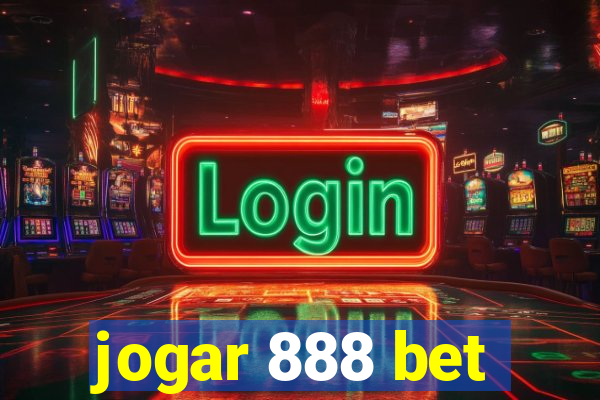 jogar 888 bet