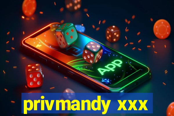 privmandy xxx