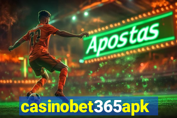 casinobet365apk