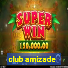 club amizade