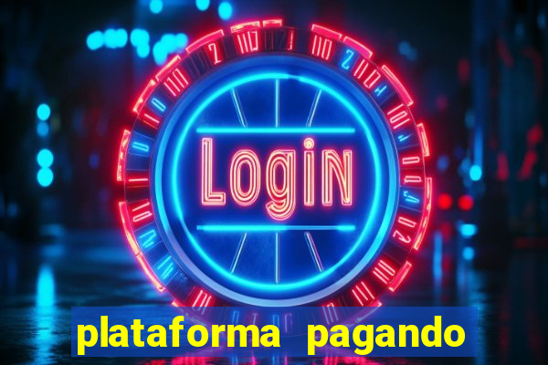 plataforma pagando no cadastro bet