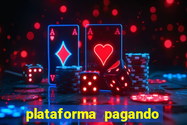 plataforma pagando no cadastro bet