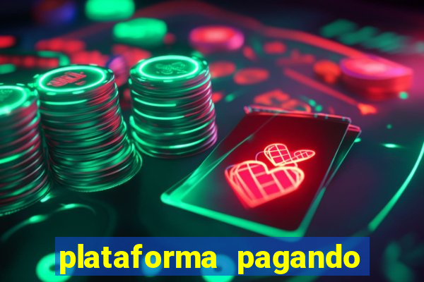 plataforma pagando no cadastro bet