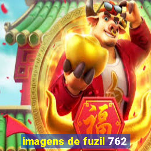 imagens de fuzil 762