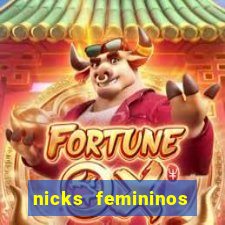 nicks femininos para jogos