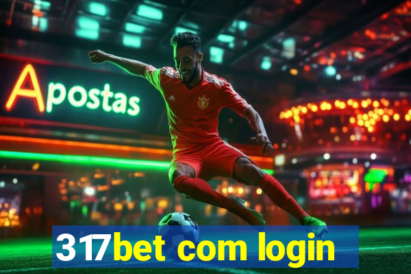 317bet com login