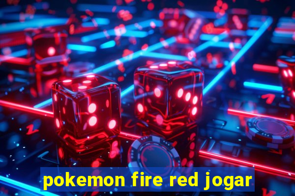 pokemon fire red jogar