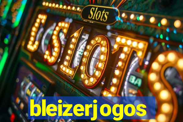 bleizerjogos