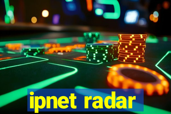 ipnet radar