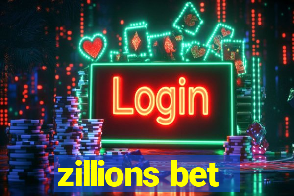 zillions bet