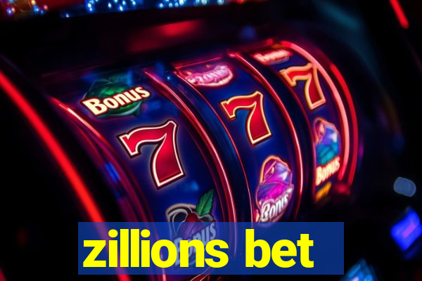 zillions bet