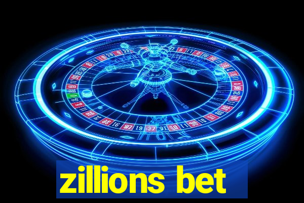 zillions bet