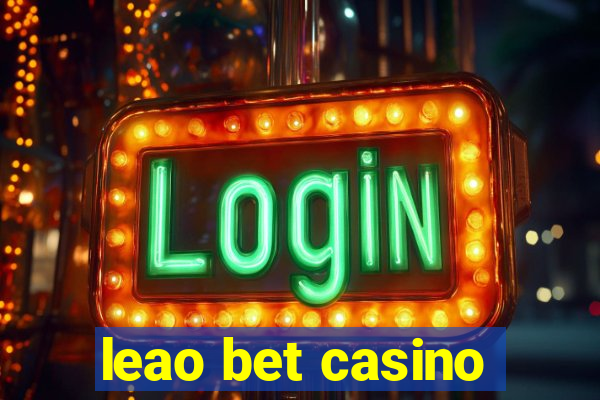 leao bet casino