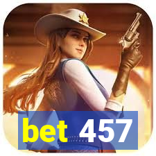 bet 457