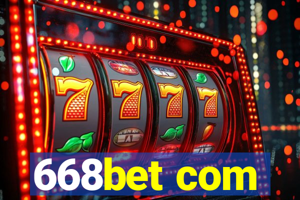 668bet com