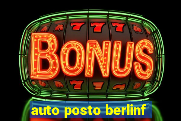 auto posto berlinf