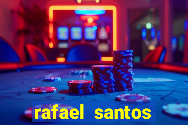 rafael santos uniduni t