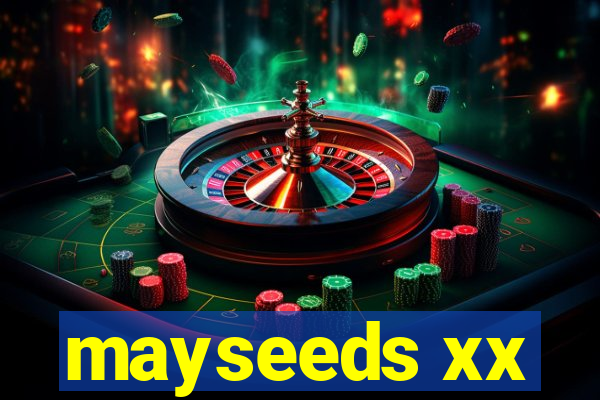 mayseeds xx