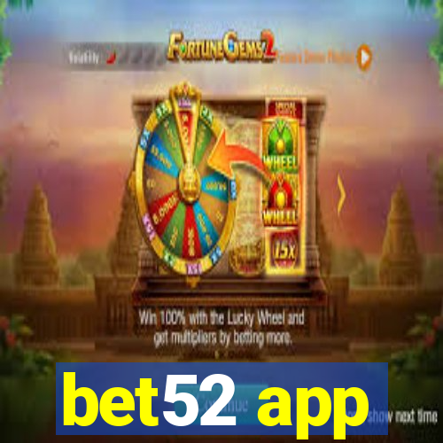 bet52 app