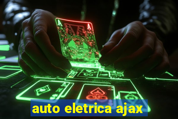 auto eletrica ajax