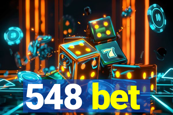 548 bet