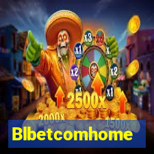 Blbetcomhome