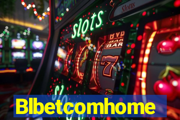 Blbetcomhome