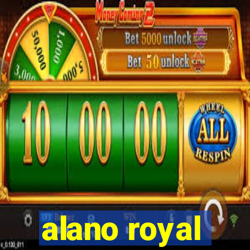 alano royal