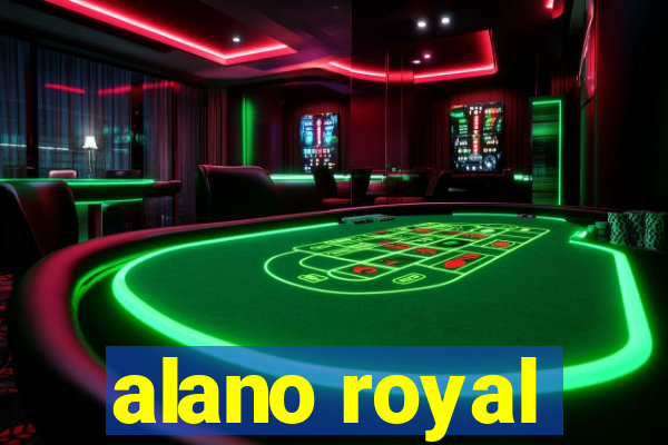 alano royal