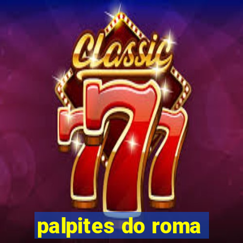 palpites do roma