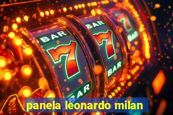 panela leonardo milan