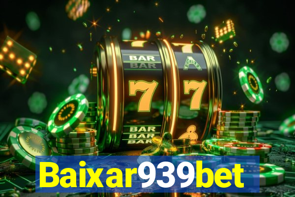 Baixar939bet