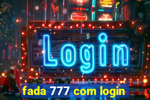 fada 777 com login