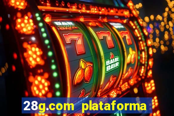 28g.com plataforma de jogos