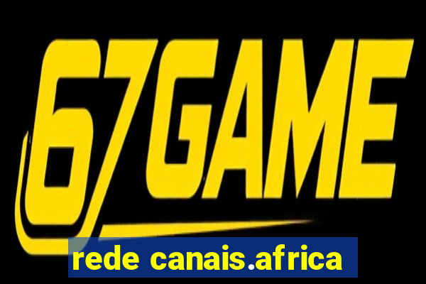 rede canais.africa