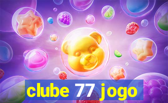 clube 77 jogo