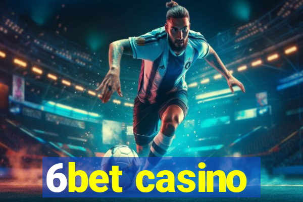 6bet casino