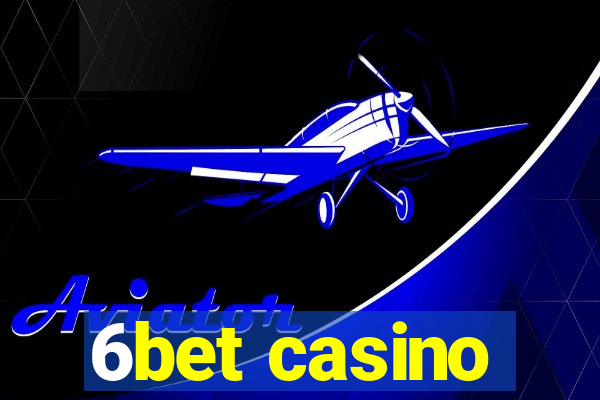 6bet casino