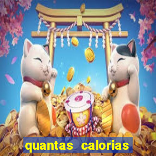 quantas calorias tem um xeque mate