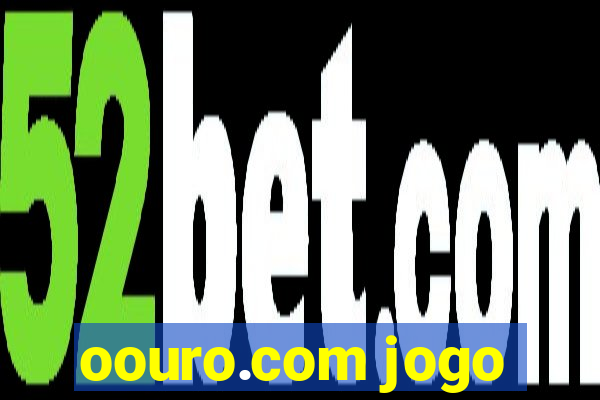 oouro.com jogo