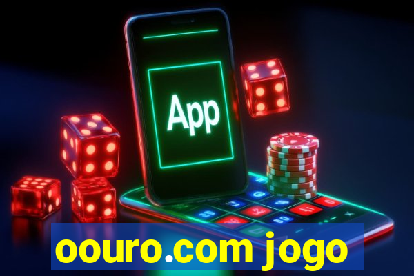 oouro.com jogo