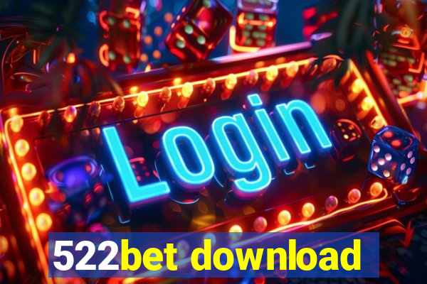 522bet download