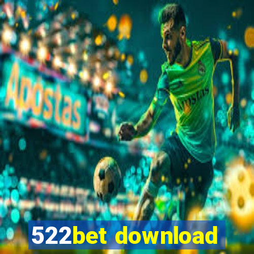 522bet download