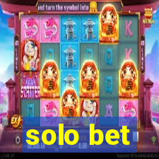 solo bet