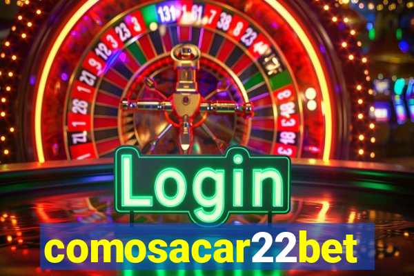 comosacar22bet